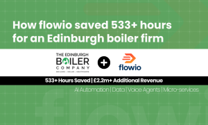 How flowio helped The Edinburgh Boiler Company save 533+ hours with AI automation