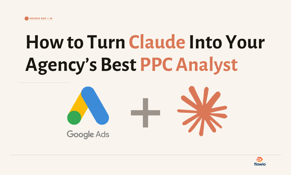 Turn Claude into your best PPC analyst with full contextual layers.