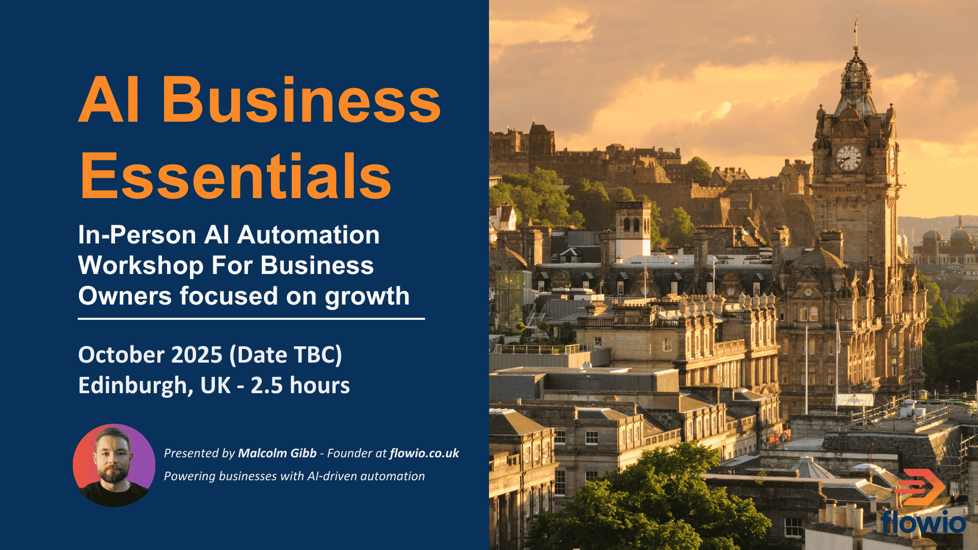 In-person workshop covering AI automation for growth for business owners in Edinburgh - October 2025 to be confirmed.